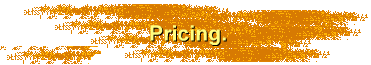 Pricing.